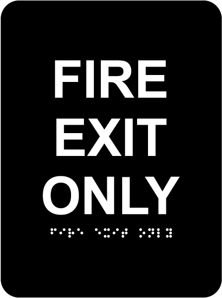 Fire Exit Only Sign with Braille