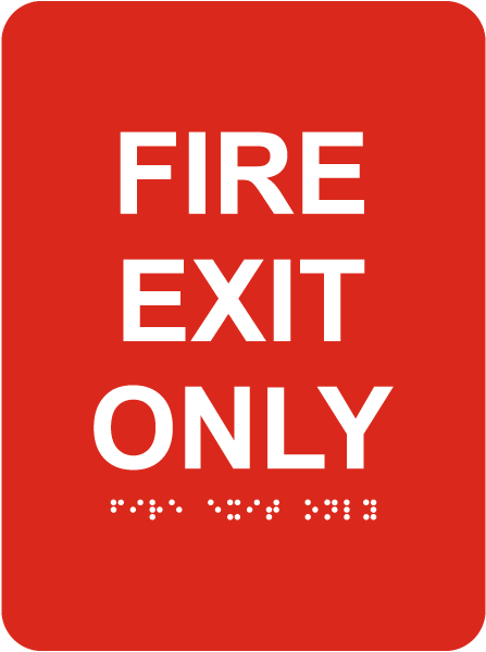Fire Exit Only Sign with Braille