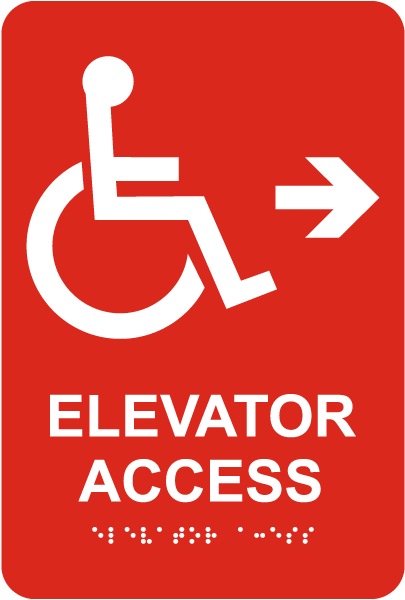 Elevator Access To The Right Sign with Braille