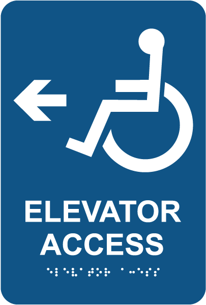 Elevator Access To The Left Sign with Braille