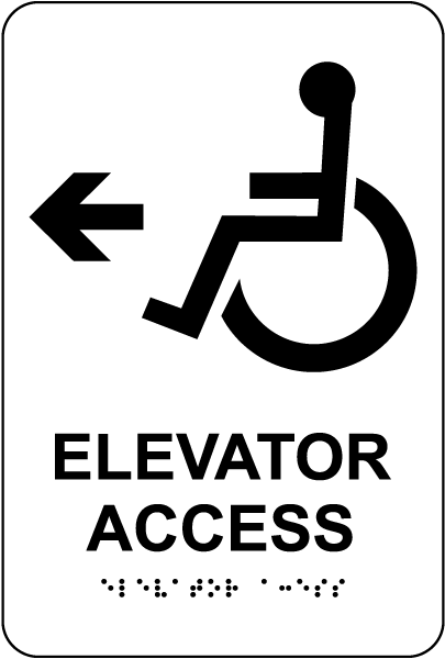 Elevator Access To The Left Sign with Braille