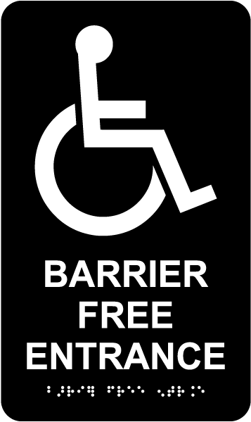 Barrier Free Entrance Sign with Braille