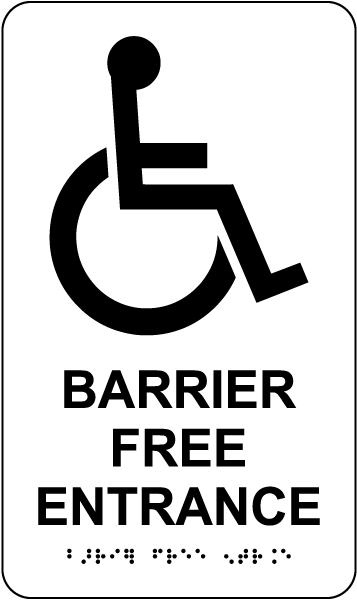 Barrier Free Entrance Sign with Braille