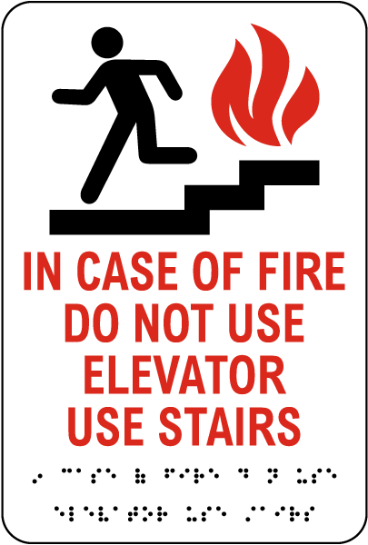 In Case Of Fire Use Stairs Sign with Braille
