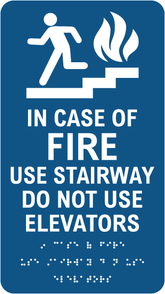 Use Stairway Do Not Use Elevators Sign with Braille