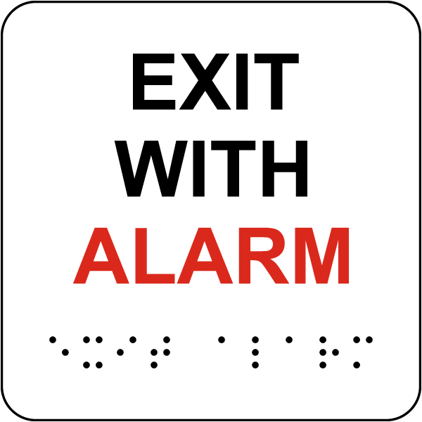 Exit With Alarm Sign with Braille