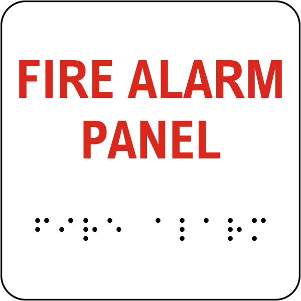 Fire Alarm Panel Sign with Braille