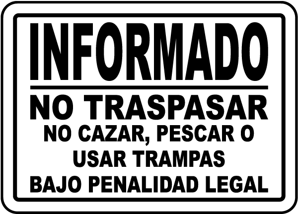 Spanish Posted No Trespassing Sign