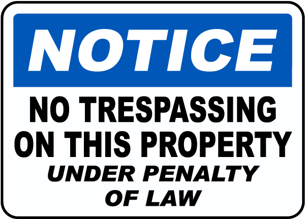 No Trespassing on This Property Sign