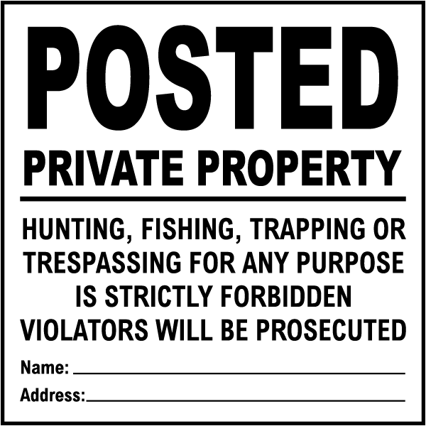 White Posted Private Property Sign