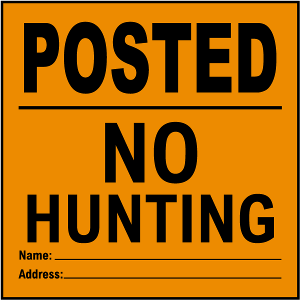 Orange Posted No Hunting Sign
