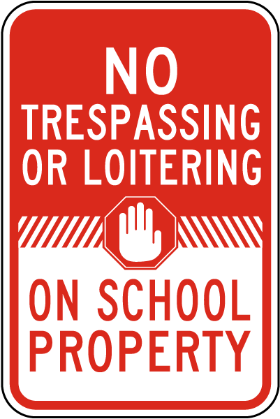 No Trespassing on School Property Sign