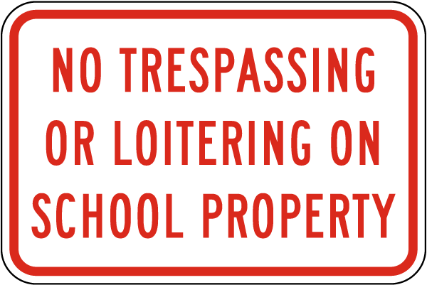 No Trespassing on School Property Sign