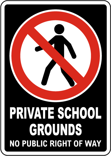 Private School Grounds Sign