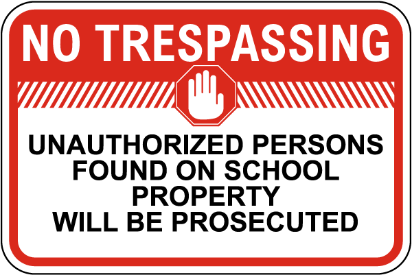 No Trespassing On School Property Sign