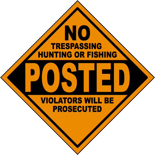 Orange No Trespassing Posted Sign