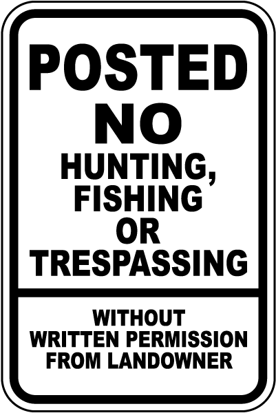 Posted No Trespassing Without Permission Sign