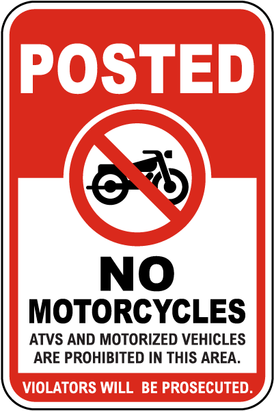 Posted No Motorcycles Sign