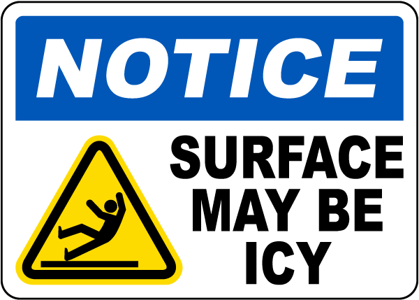 Surface May Be Icy Sign