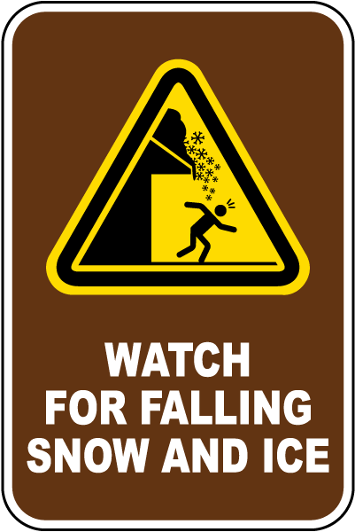 Campground Falling Snow and Ice Sign