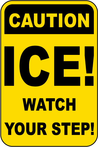 Caution Ice Sign