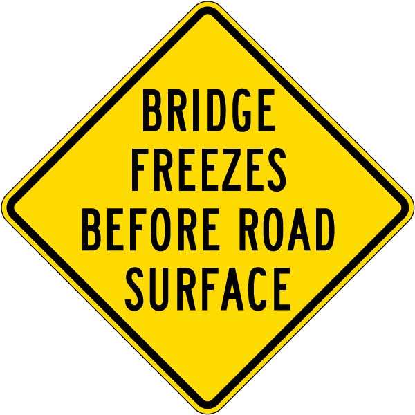 Bridge Freezes Sign