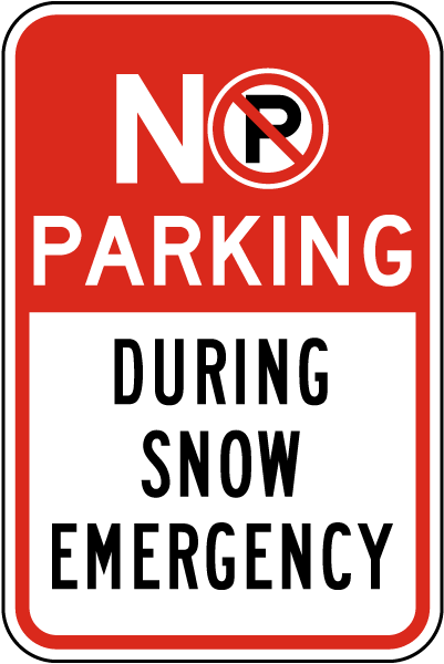 No Parking During Snow Emergency Sign