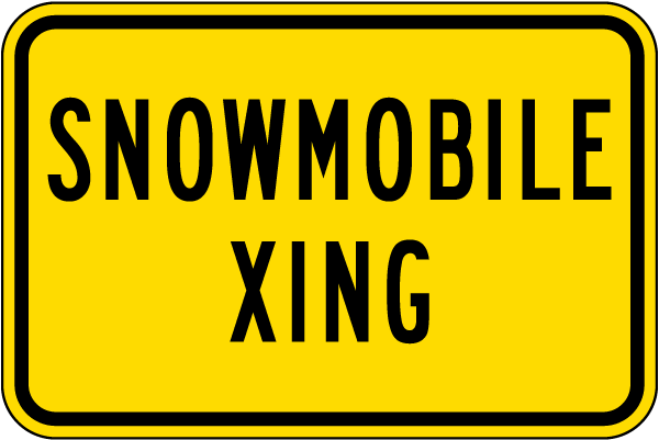 Snowmobile Xing Sign