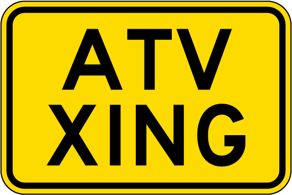 ATV Xing Sign