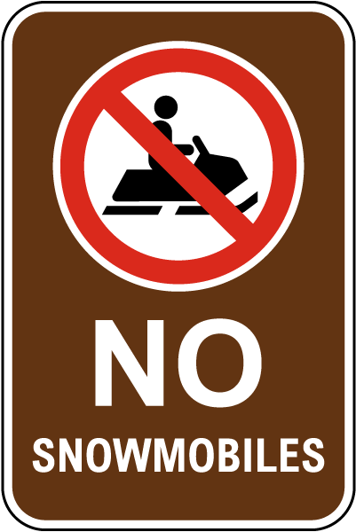 Campground No Snowmobiles Sign