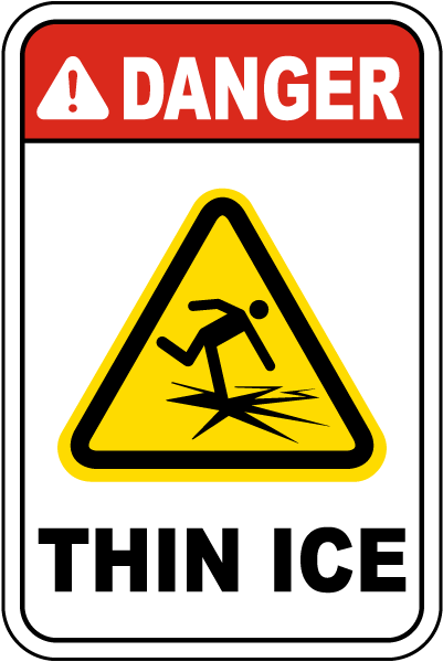 Thin Ice Sign