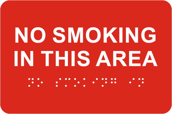 No Smoking in this Area Sign wih Braille