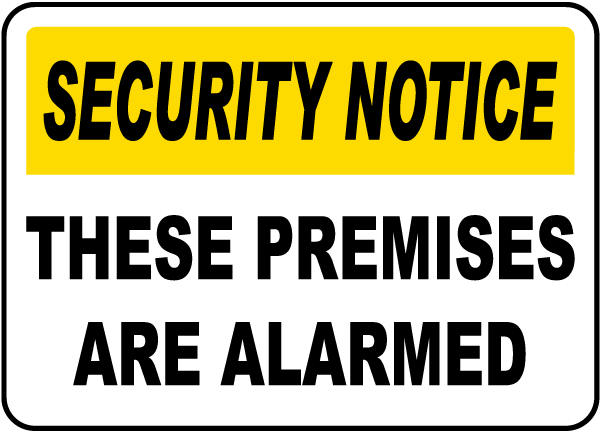 These Premises Are Alarmed Sign