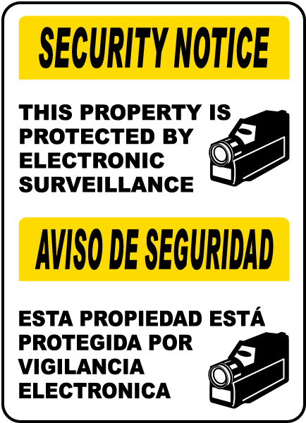 Bilingual Property Protected By Surveillance Sign