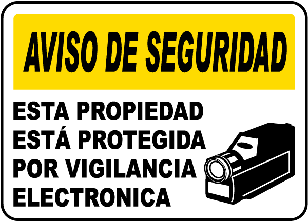 Spanish Property Protected By Surveillance Sign