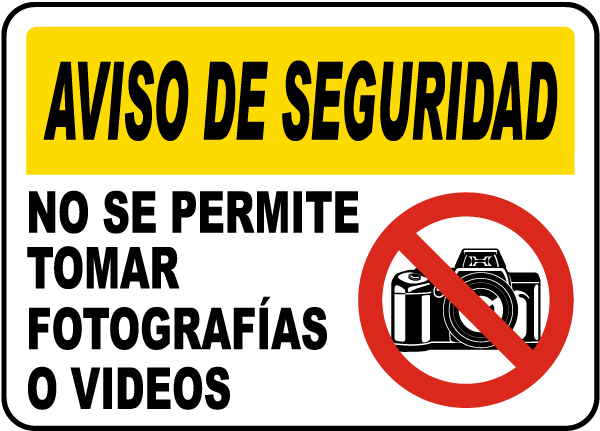 Spanish Photos or Video Prohibited Sign