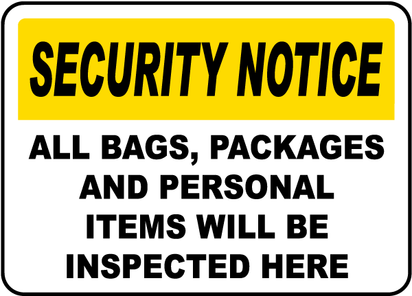 Items Will Be Inspected Here Sign