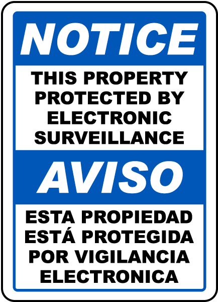 Bilingual Property Protected By Surveillance Sign
