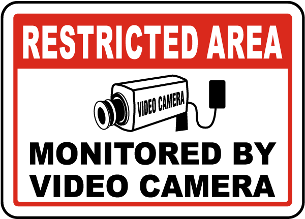 Monitored By Video Camera Sign