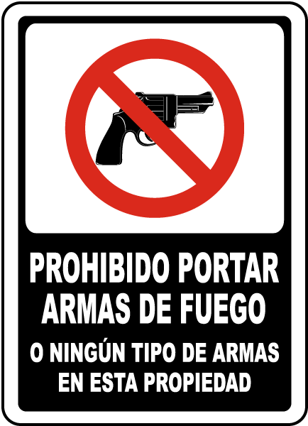 Spanish No Firearms or Weapons Allowed on Property Sign
