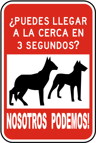 Spanish Can You Make It To The Fence In 3 Seconds Sign
