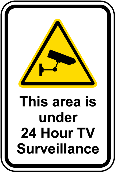Area Under 24 Hour TV Surveillance Sign
