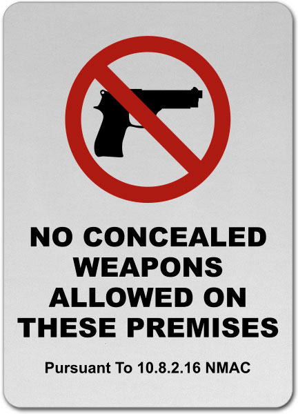 New Mexico No Concealed Weapons Allowed Sign