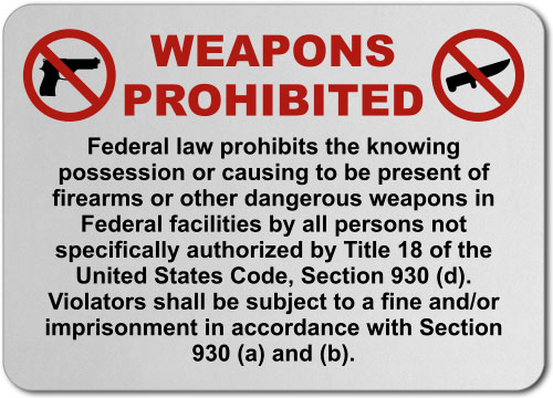 Federal Facilities Weapons Prohibited Sign