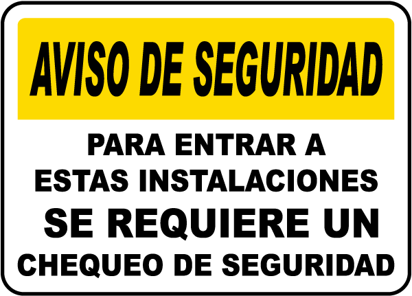 Spanish Security Screening Required to Enter Sign