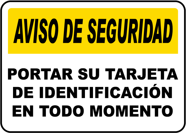 Spanish ID Badges Must Be Worn At All Times Sign