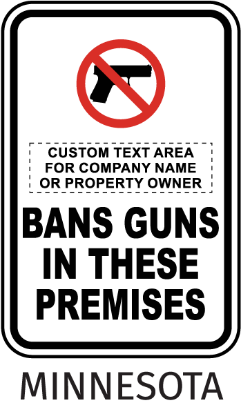 Custom Minnesota Guns Banned Sign