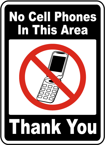No Cell Phones In This Area Sign