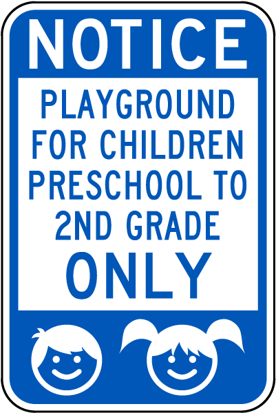 Playground For Children Only Sign