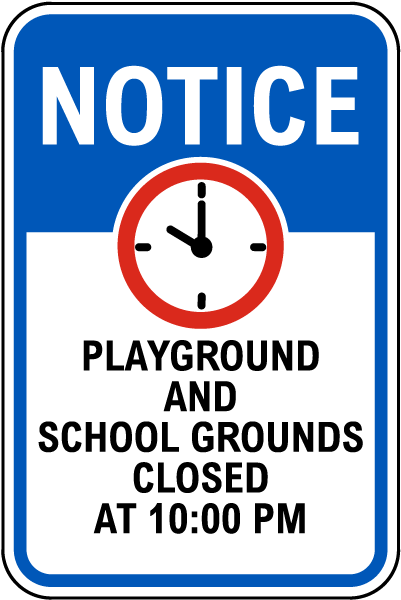 Playground and School Grounds Closed Sign